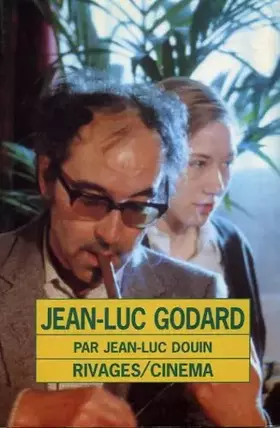 Couverture du produit · JEAN-LUC GODARD