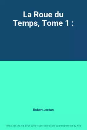 Couverture du produit · La Roue du Temps, Tome 1 :