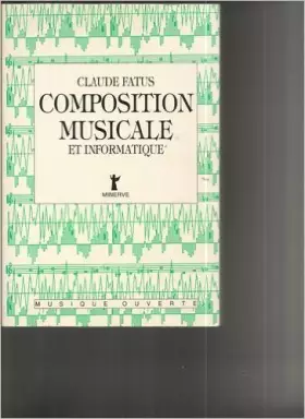 Couverture du produit · Composition musicale et informatique