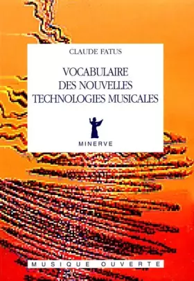 Couverture du produit · Vocabulaire des nouvelles technologies musicales