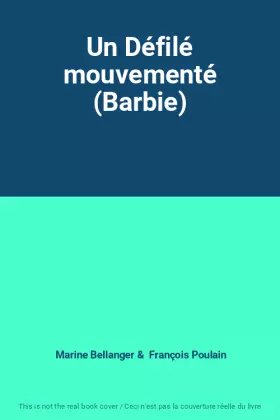 Couverture du produit · Un Défilé mouvementé (Barbie)