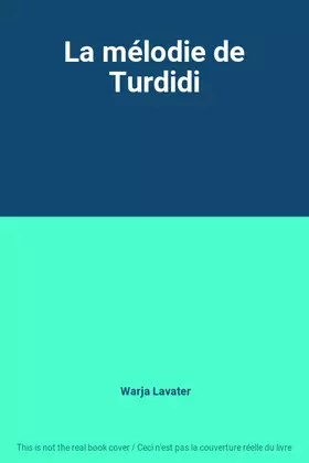 Couverture du produit · La mélodie de Turdidi