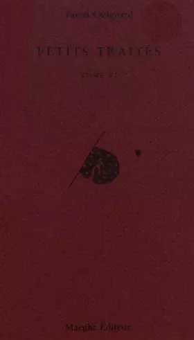 Couverture du produit · Petits traités, volume 6