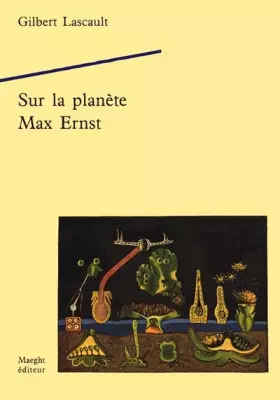Couverture du produit · Sur la planète Max Ernst