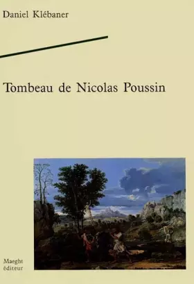 Couverture du produit · Tombeau de Nicolas Poussin