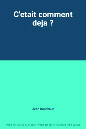 Couverture du produit · C'etait comment deja ?