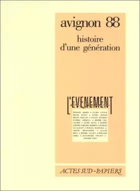Couverture du produit · Avignon 88 histoire d'une génération