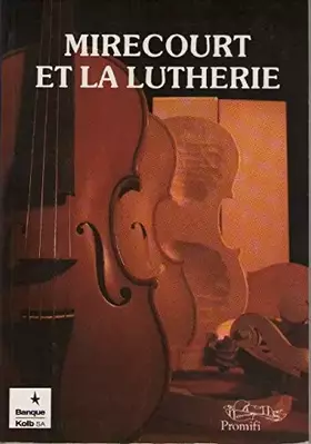 Couverture du produit · Mirecourt et la lutherie
