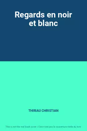 Couverture du produit · Regards en noir et blanc