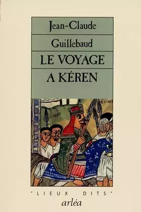 Couverture du produit · Le voyage à Kéren