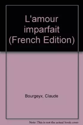 Couverture du produit · L'amour imparfait