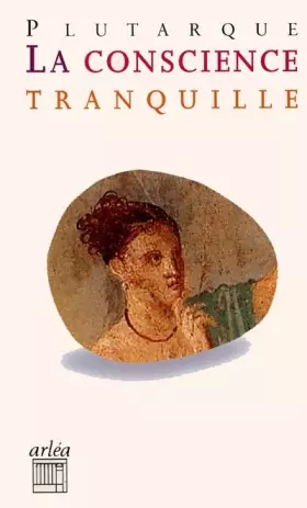 Couverture du produit · La Conscience tranquille suivi de "Le Bavardage"