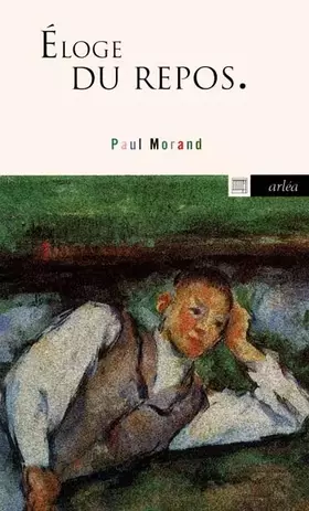 Couverture du produit · ELOGE DU REPOS. Apprendre à se reposer