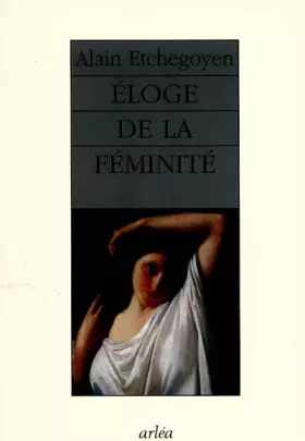 Couverture du produit · Eloge de la féminité