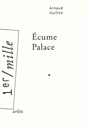 Couverture du produit · Ecume Palace