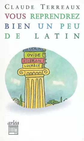 Couverture du produit · Vous reprendrez bien un peu de latin