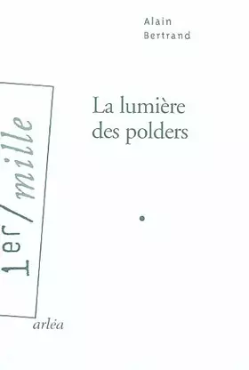 Couverture du produit · La lumière des polders
