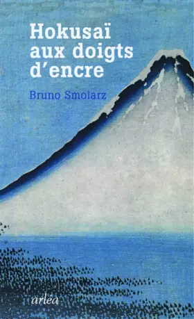 Couverture du produit · Hokusai aux doigts d'encre