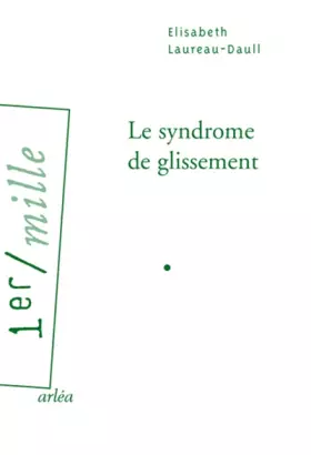 Couverture du produit · Le syndrome de glissement