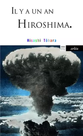 Couverture du produit · Il y a un an Hiroshima