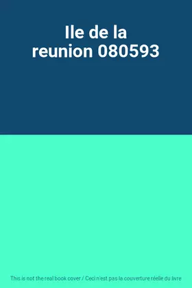 Couverture du produit · Ile de la reunion 080593