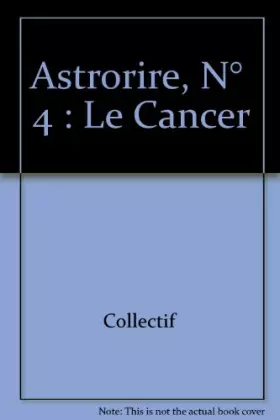 Couverture du produit · Astrorire, N°  4 : Le Cancer