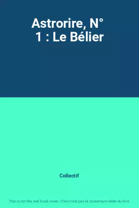 Couverture du produit · Astrorire, N°  1 : Le Bélier