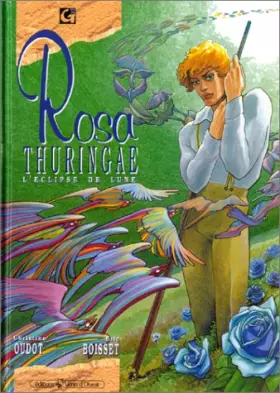 Couverture du produit · Rosa Thuringae, tome 1 : l'éclipse de lune