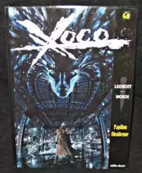 Couverture du produit · Xoco, Tome 1 : Papillon obsidienne