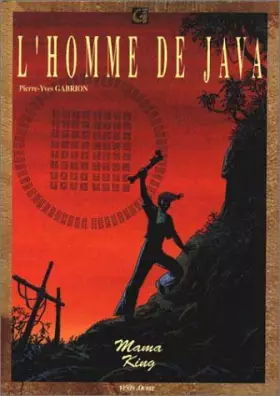 Couverture du produit · L'homme de Java, tome 4 : Mama King