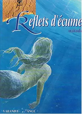 Couverture du produit · REFLETS D'ECUME T01 NAIADE