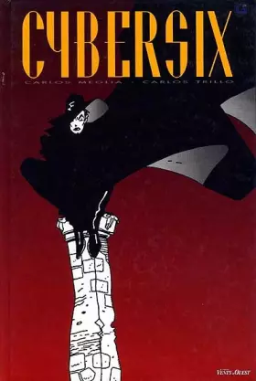 Couverture du produit · Cybersix, tome 1