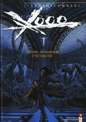 Couverture du produit · Xoco : Notre Seigneur l'Écorché