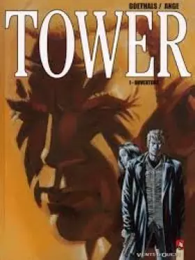 Couverture du produit · TOWER TOME 1 : OUVERTURE