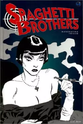 Couverture du produit · Spaghetti Brothers. tome 3 :