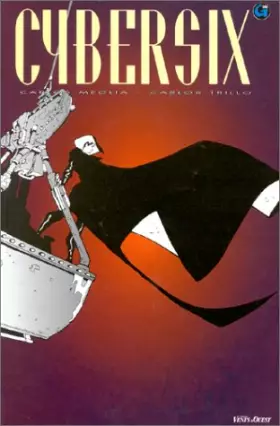 Couverture du produit · Cybersix, tome 6