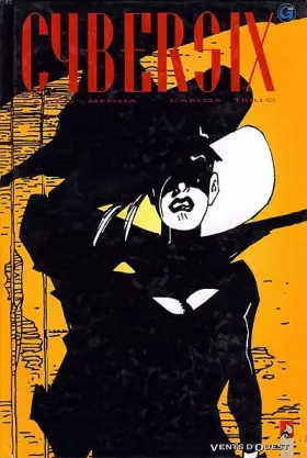 Couverture du produit · Cybersix, tome 7