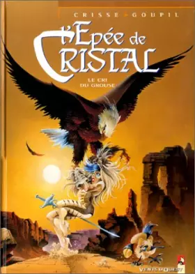 Couverture du produit · L'Epée de cristal - Tome 4 : Le Cri du Grouse