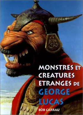 Couverture du produit · Monstres et créatures étranges dans l'univers de George Lucas