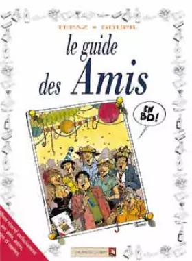 Couverture du produit · Le Guide des amis en BD