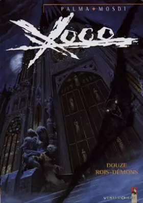 Couverture du produit · Xoco, tome 3 : Douze Rois-Démons