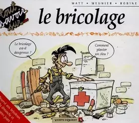 Couverture du produit · Tout savoir sur . . .. Le bricolage