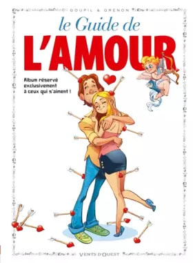 Couverture du produit · Le guide de l'amour : En BD !