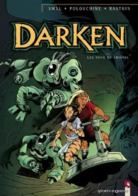 Couverture du produit · Darken Tome 1 : Les yeux de cristal