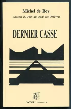 Couverture du produit · Dernier casse.