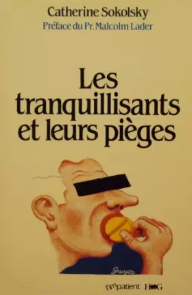 Couverture du produit · Les tranquillisants et leurs pièges
