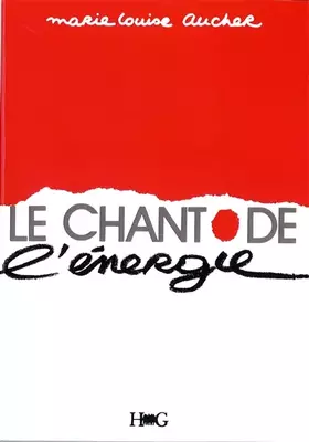 Couverture du produit · Le chant de l'énergie