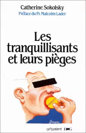 Couverture du produit · Les tranquillisants et leurs pièges