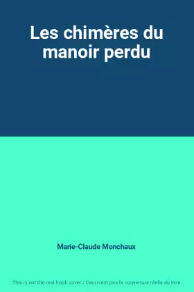 Couverture du produit · Les chimères du manoir perdu