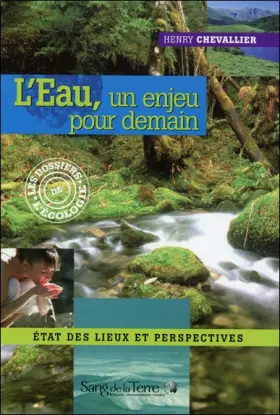 Couverture du produit · L'eau, un enjeu pour demain